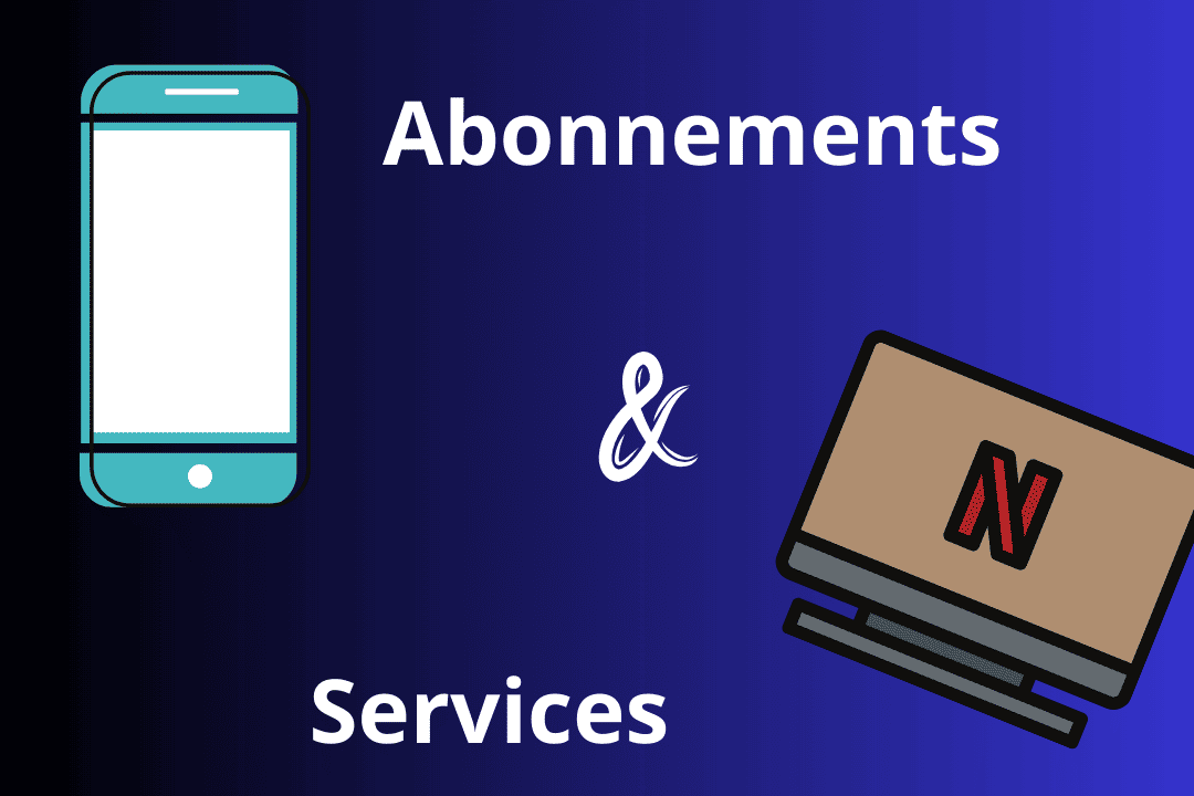 Abonnements et services