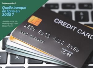 quelle banque en ligne choisir en 2025